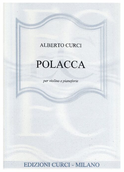 Curci  : Polacca per violino e pianoforte CURCI EC5679