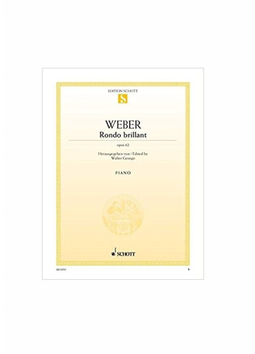 WEBER : RONDO' BRILLANTE OP.62 per pianoforte SCHOTT ED0791