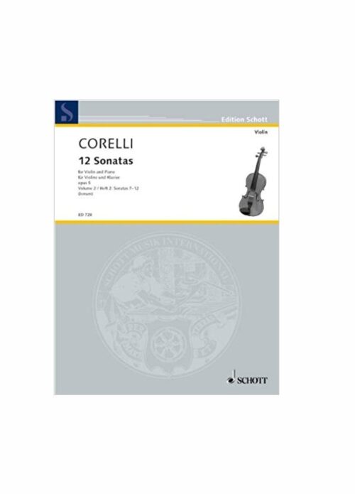 CORELLI : 12 SONATE OP.5 VOLUME 2 per violino e pianoforte SCHOTT ED728