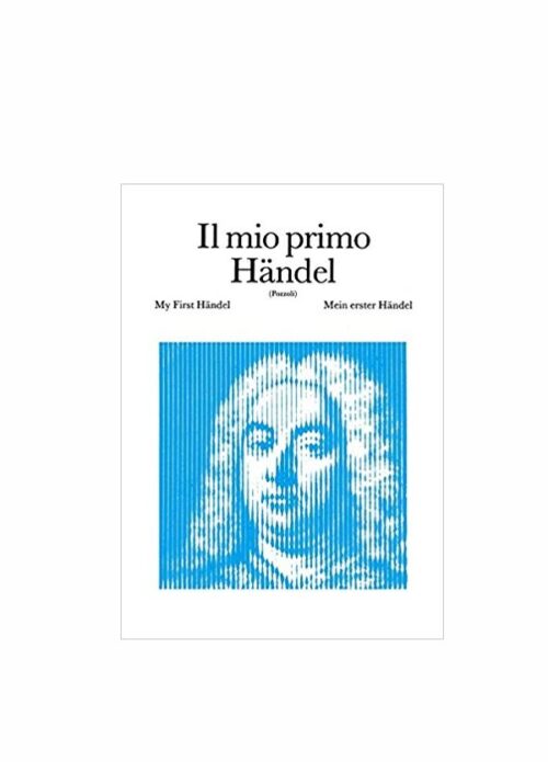 HANDEL : IL MIO PRIMO HANDEL per pianoforte RICORDI ER1954