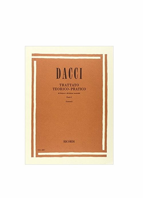 DACCI : TRATTATO TEORICO PRATICO VOLUME 1 RICORDI ER2097