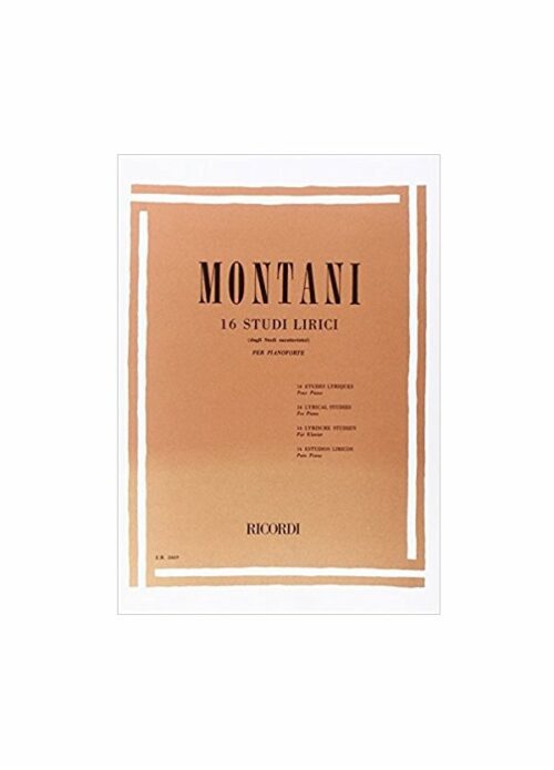 MONTANI : 16 STUDI LIRICI per pianoforte RICORDI ER2469