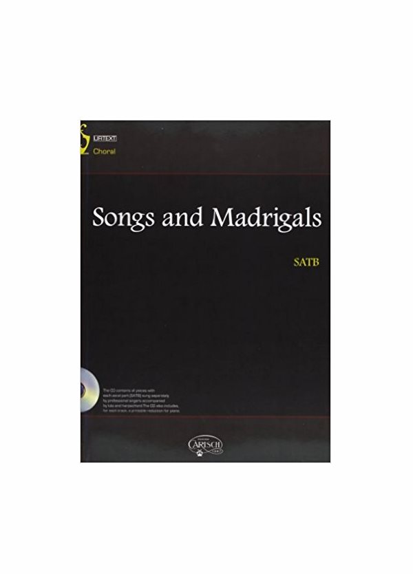 SONG AND MADRIGALS per coro CARISCH MK17548