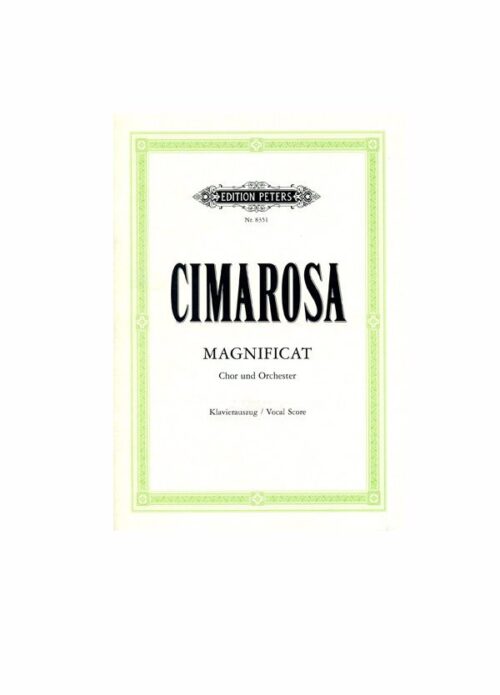 CIMAROSA : MAGNIFICAT per coro e orchestra PETERS P-8351
