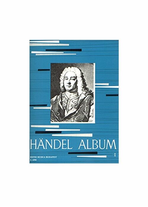 HANDEL : ALBUM 1 per pianoforte EDITIO MUSICA BUDAPEST Z6990