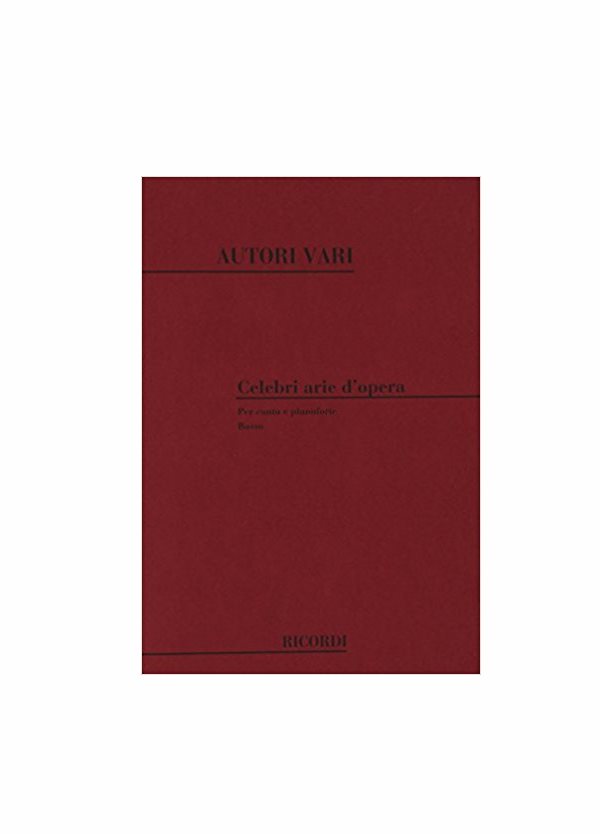 CELEBRI ARIE D'OPERA per canto e pianoforte basso RICORDI 127537