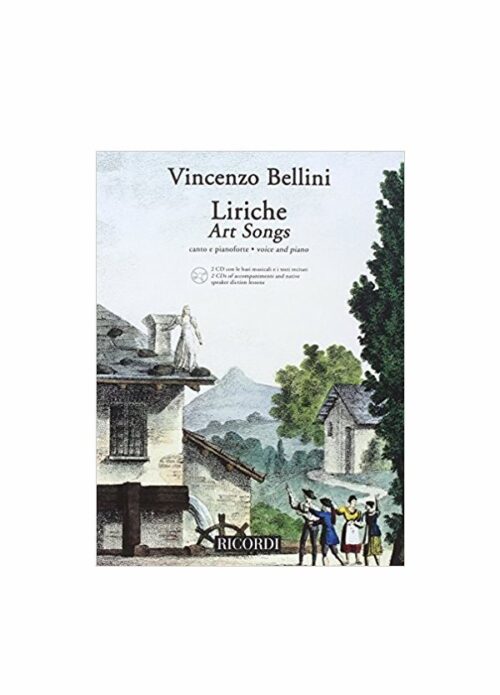 BELLINI : LIRICHE ART SONGS per canto e pianoforte con 2 CD  RICORDI 139668