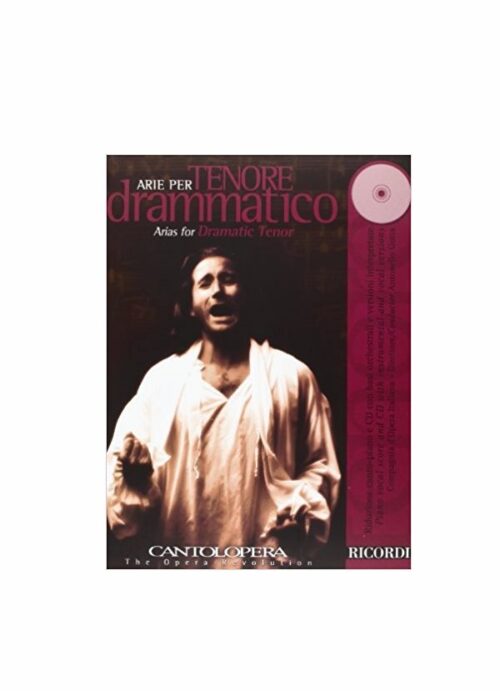 CANTOLOPERA : ARIE PER TENORE DRAMMATICO RICORDI 139853