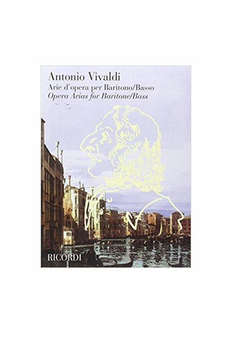VIVALDI : ARIE D'OPERA PER BARITONO BASSO  RICORDI 139947