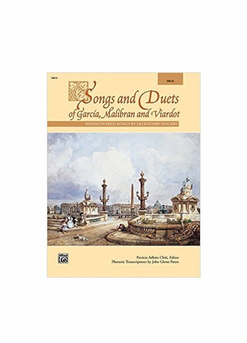 Songs and Duets of Garcia, Malibran, and Viardot per voce alta  ALFRED EA16813