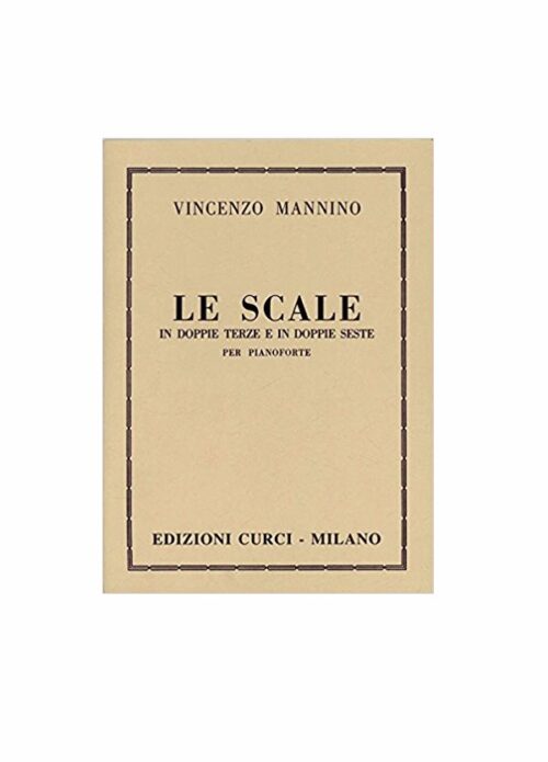 MANNINO : LE SCALE IN DOPPIE TERZE E IN DOPPIE SESTE per pianoforte CURCI EC6934