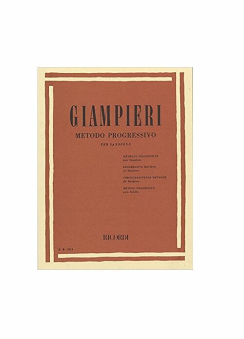 GIAMPIERI : METODO PROGRESSIVO per sassofono RICORDI ER2011