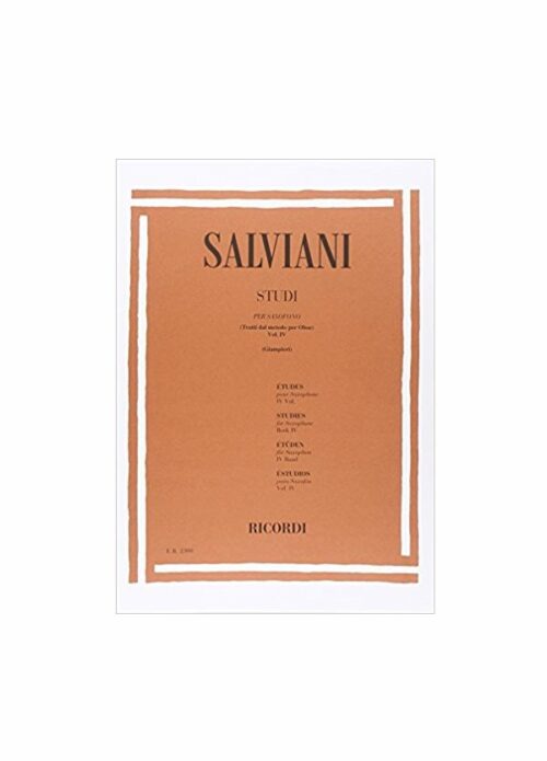 SALVIANI : STUDI PER SASSOFONO (tratti dal metodo per oboe) VOLUME 4 RICORDI ER2300