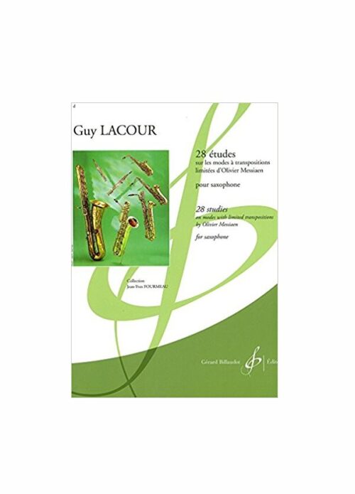 LACOUR : 28 ETUDES sur le modes a transpositions limitees d'Olivier Messiaen per sax BILLAUDOT GB1502