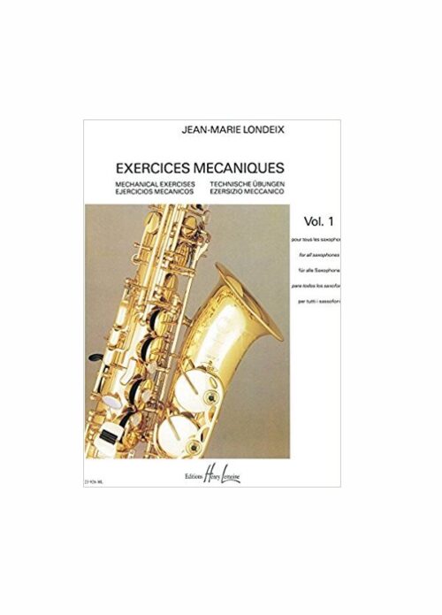 LONDEIX : EXERCISES MECANIQUES VOLUME 1 per sax LEMOINE HL23926A
