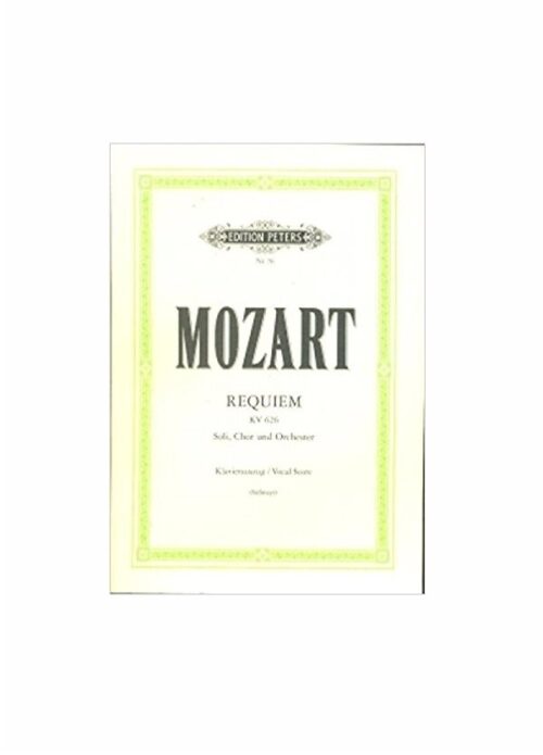MOZART : REQUIEM soli,chor und orchester PETERS P-76