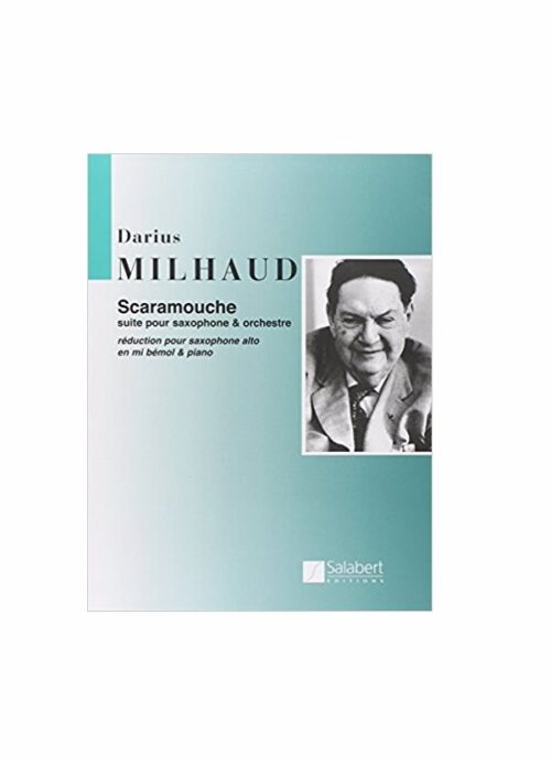 MILHAUD : SCARAMOUCHE SUITE per sax e orchestra SALABERT EAS15280B