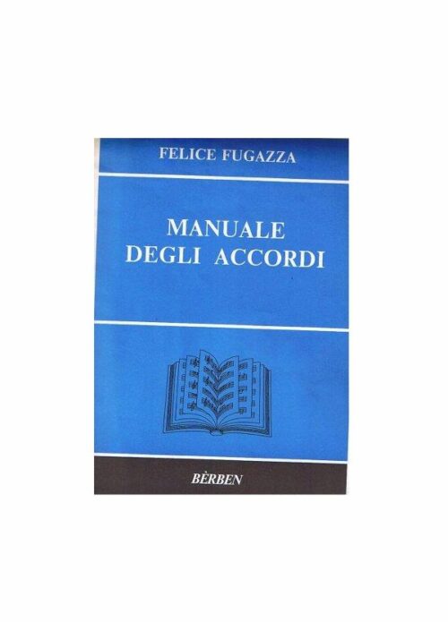 FUGAZZA : IL MANUALE DEGLI ACCORDI  BERBEN EB421