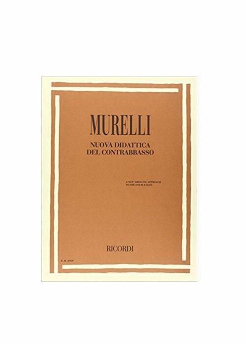 MURELLI : NUOVA DIDATTICA DEL CONTRABBASSO RICORDI ER2939