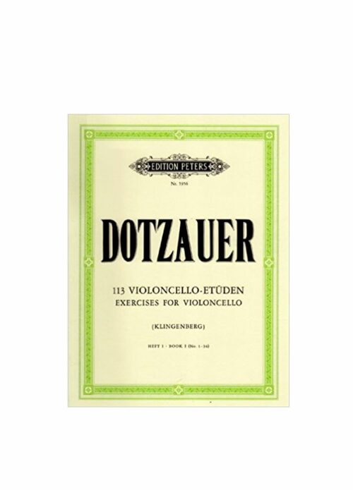 DOTZAUER : 113 VIOLONCELLO ETUDEN VOLUME 1 PETERS P-5956