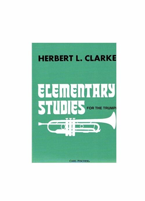 Clarke : elementary studie for trumpet CARL FISCHER