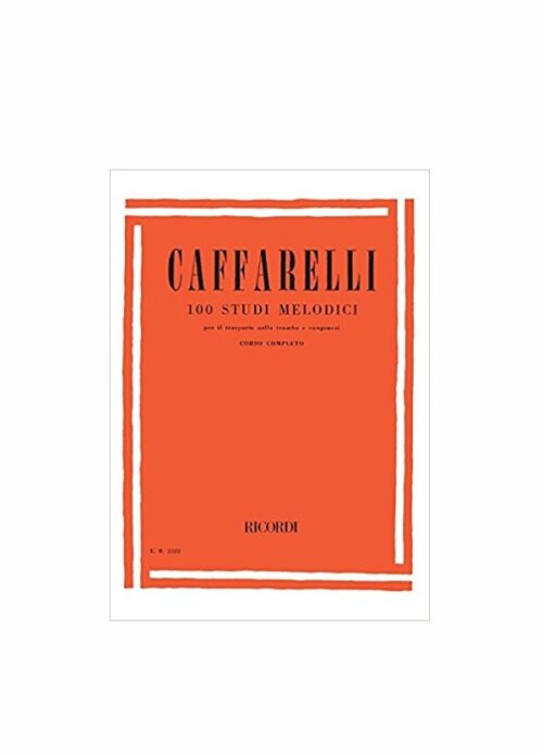 Caffarelli : 100 studi melodici per il trasporto nella tromba RICORDI ER2522
