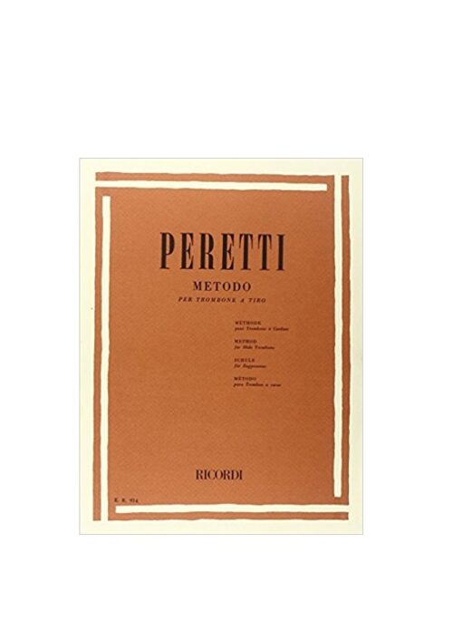 Peretti : metodo per trombone a tiro RICORDI ER914