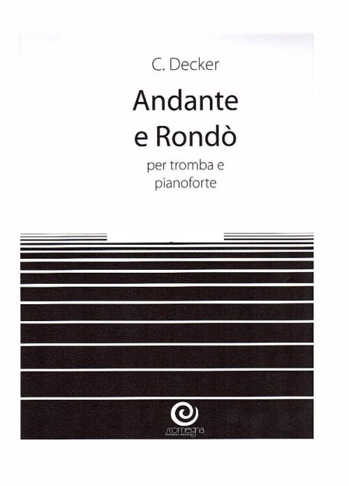 Decker  andante e rondò per tromba e pianoforte SCOMEGNA ES222