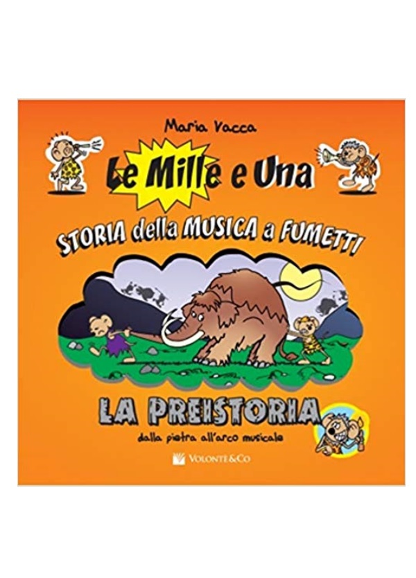 Vacca : Le mille e una storia della musica a fumetti - La Preistoria