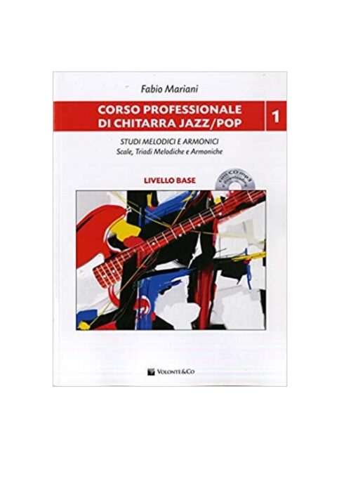Mariani : Corso professionale di chitarra jazz/pop - Studi melodici e armonici