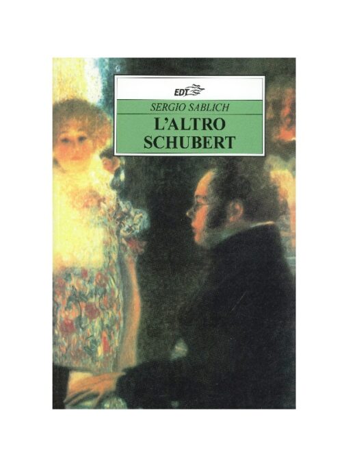 Sergio Sablich L' altro Schubert EDT 614-7
