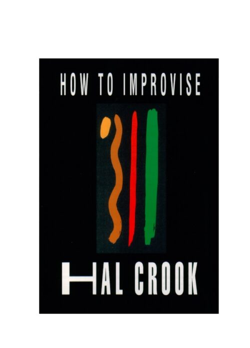 Hal Crook How to Improvise Traduzione Italiana Ed. Volonte' MB713