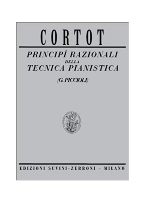 Cortot principi razionali della tecnica pianistica