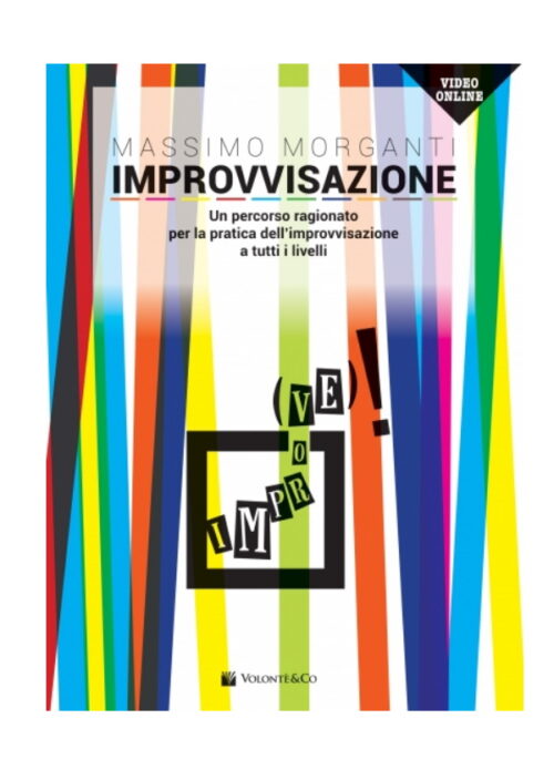 IMPROVVISAZIONE - IMPROVE! Un percorso ragionato per la pratica dell'improvvisazione a tutti i livelli
