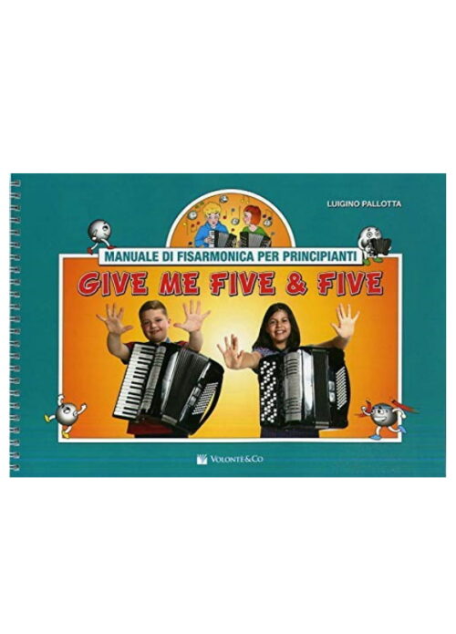Give me five & five manuale di fisarmonica per principianti