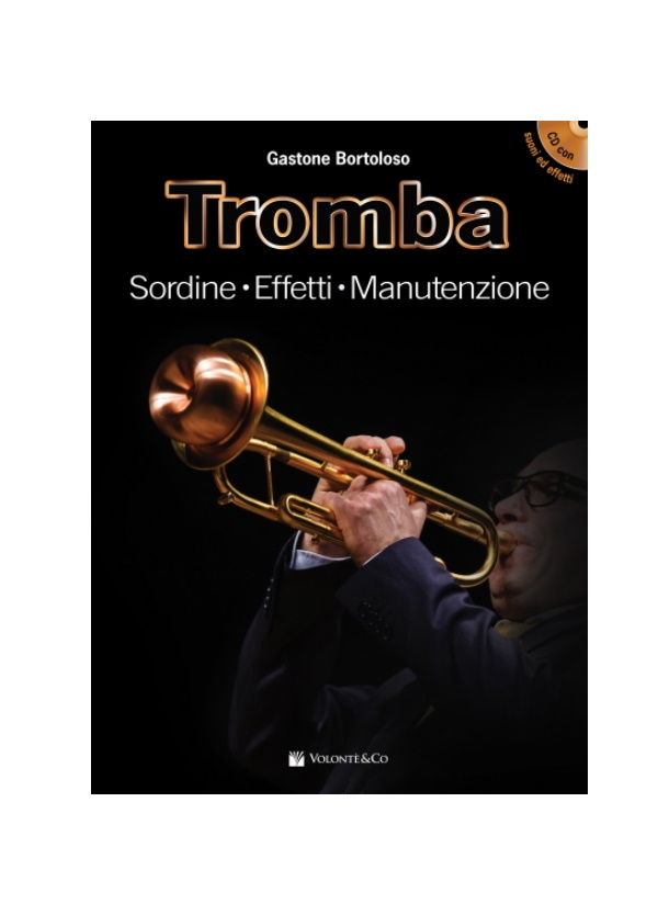 Tromba sordine effetti manutenzione Gastone Bortoloso