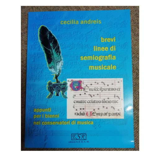 Cecilia Andreis Brevi Linee Di Semiografia Musicale Ed. Sedam Es1083