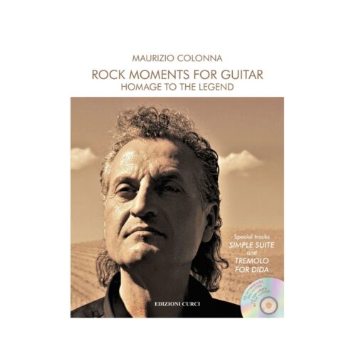 Maurizio Colonna - Rock Moments for Guitar - Homage to the Legend Ed. Curci Ec12178