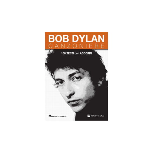 Bob Dylan Canzoniere - 100 testi con accordi Ed. Volonte Mb746