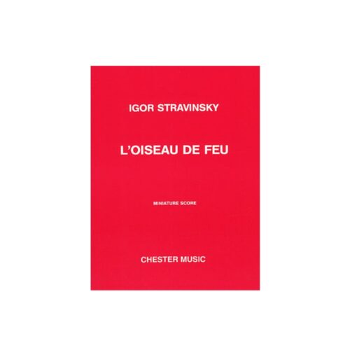 IGOR STRAVINSKY L'OISEAU DE FEU (THE FIREBIRD) - MINIATURE SCORE