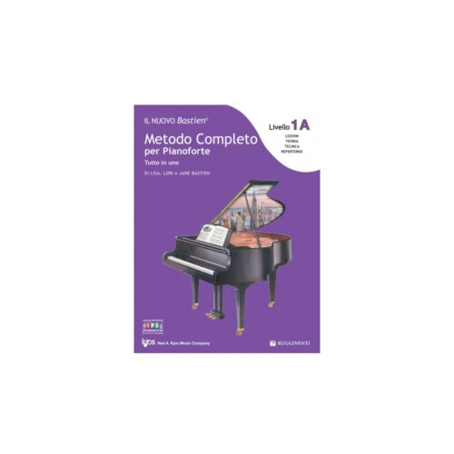 Nuovo Bastien - Metodo Completo per Pianoforte Tutto in uno - Livello 1A