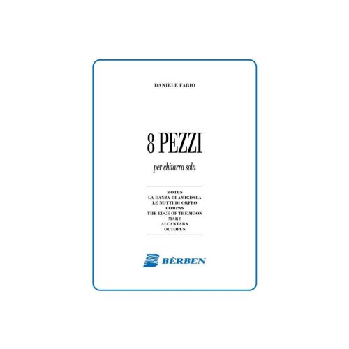 DANIELE FABIO 8 PEZZI PER CHITARRA SOLA ED. BERBEN BE6000