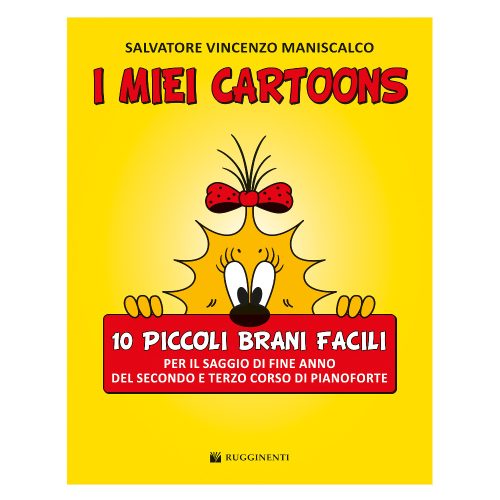 Maniscalco I Miei Cartoons 10 Piccoli Brani Facili