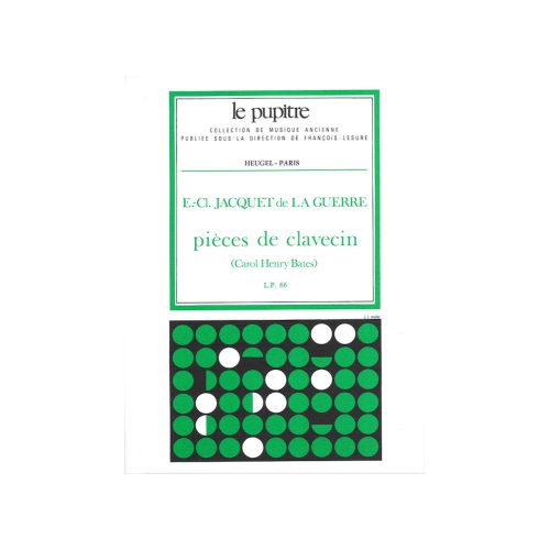 Jacquet de la Guerre: Pieces de clavecin - LE PUPITRE HEUGEL