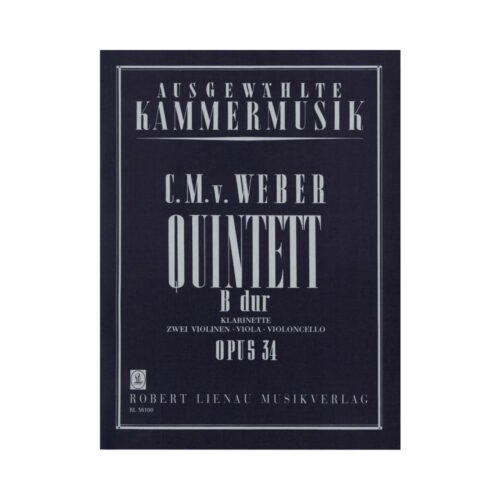 Carl Maria von Weber Quintett B-Dur op. 34 - Klarinette Streichquartett